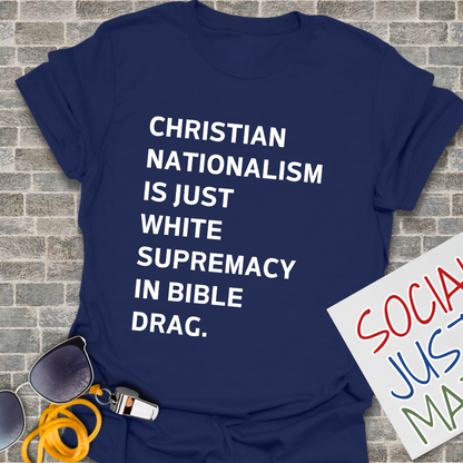 White Supremacy in Bible Drag. - Unisex T-Shirt