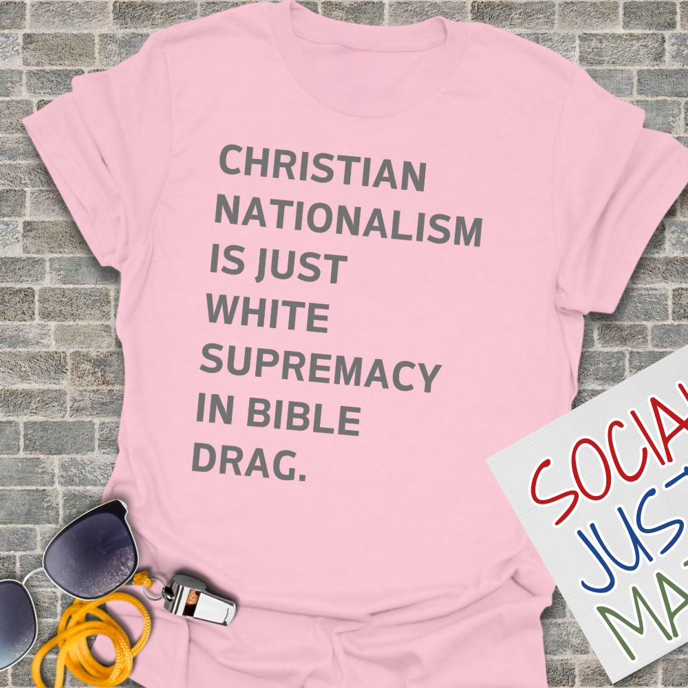 White Supremacy in Bible Drag. - Unisex T-Shirt