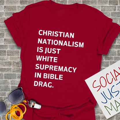 White Supremacy in Bible Drag. - Unisex T-Shirt