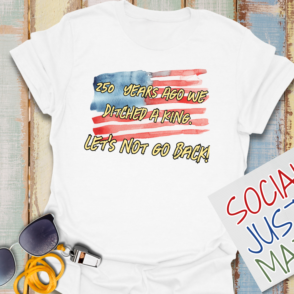 We Ditched a King - Unisex Softstyle T-Shirt