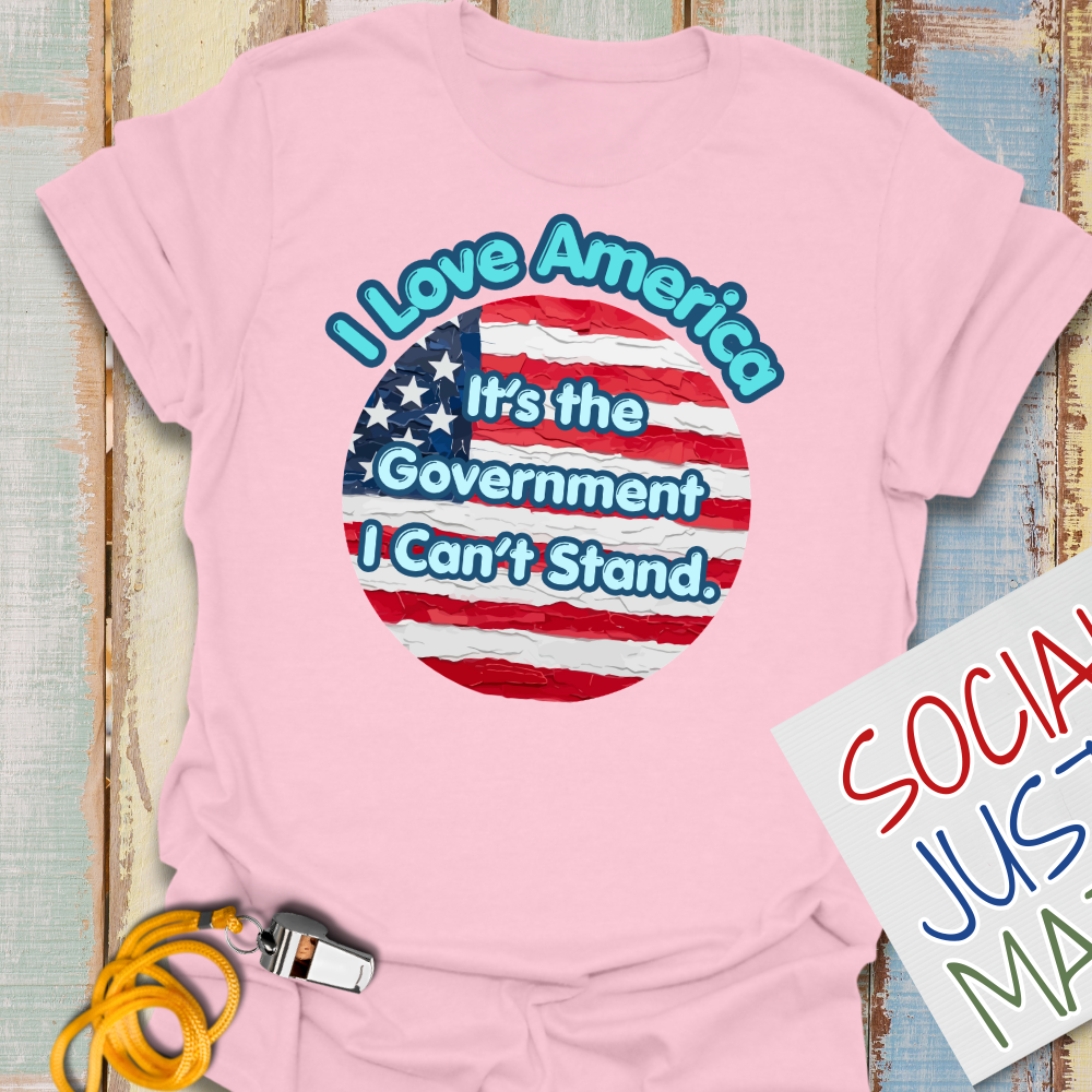 I Can't Stand the Government - Unisex Softstyle T-Shirt