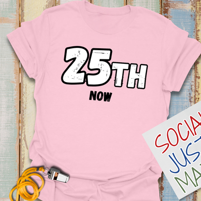25th Now! - Unisex Softstyle T-Shirt