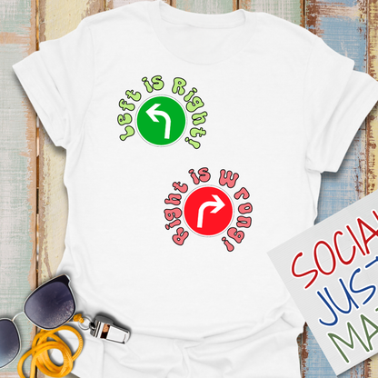 Left is Right! - Unisex Softstyle T-Shirt