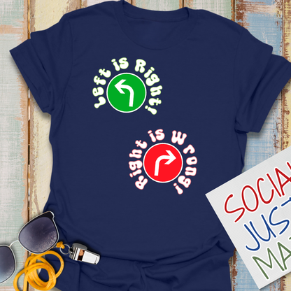 Left is Right! - Unisex Softstyle T-Shirt