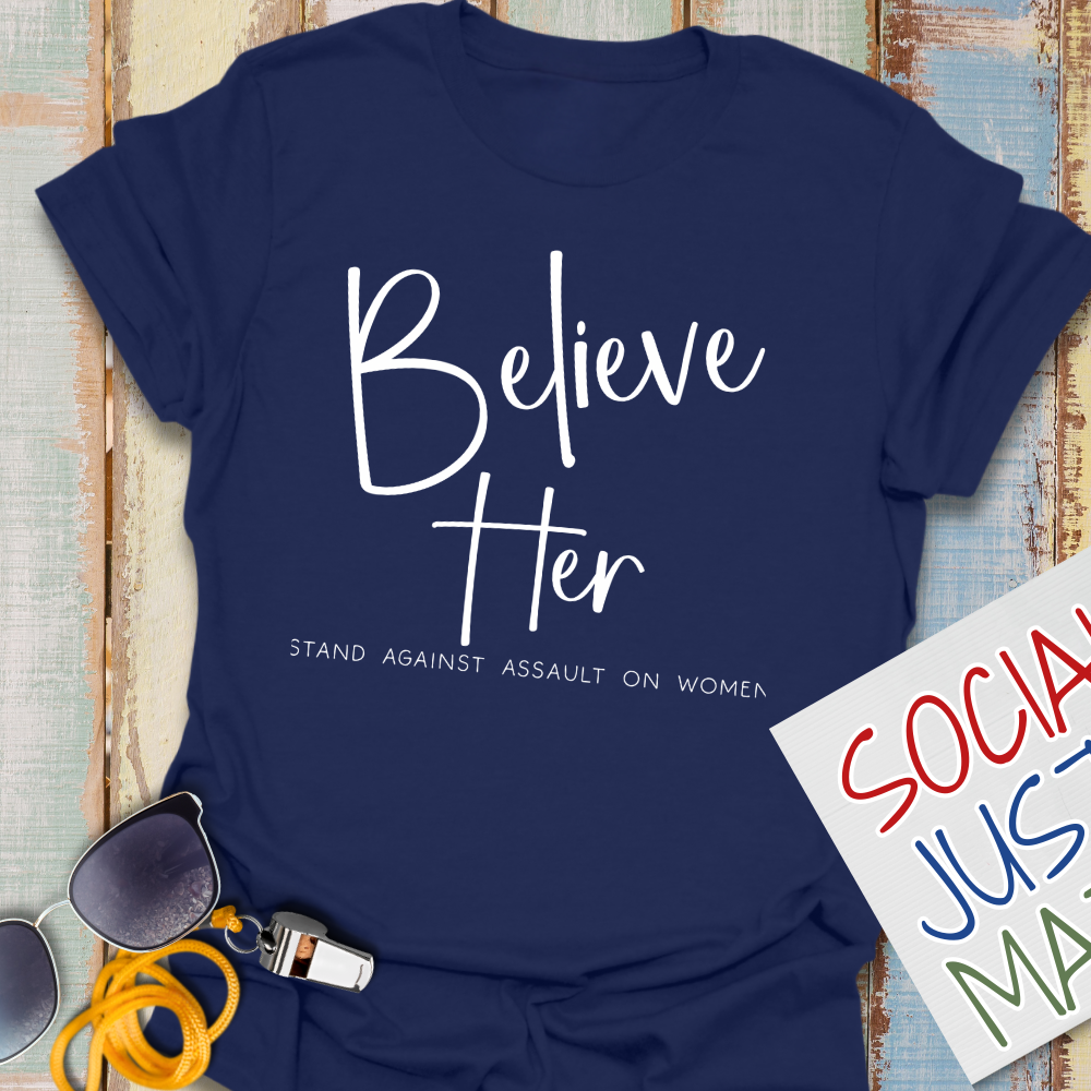 Believe Her - Unisex Softstyle T-Shirt