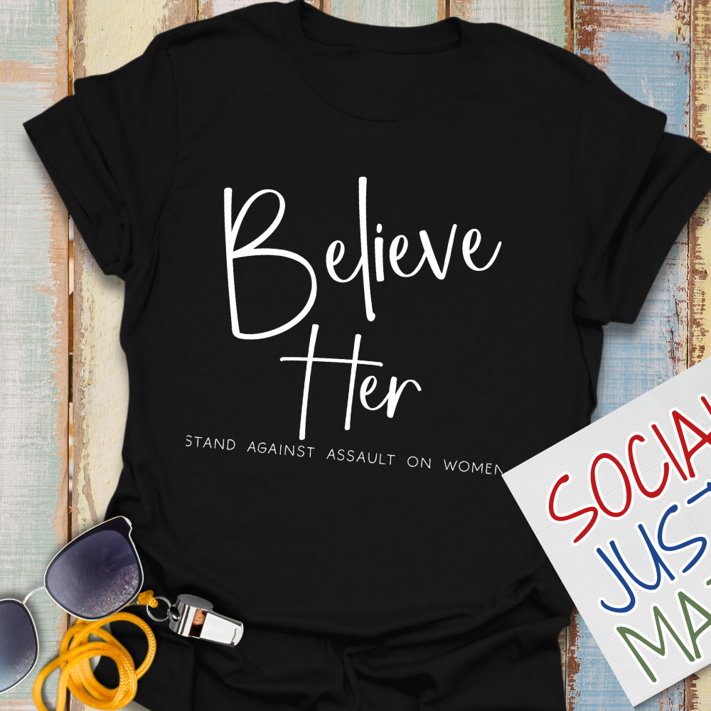 Believe Her - Unisex Softstyle T-Shirt