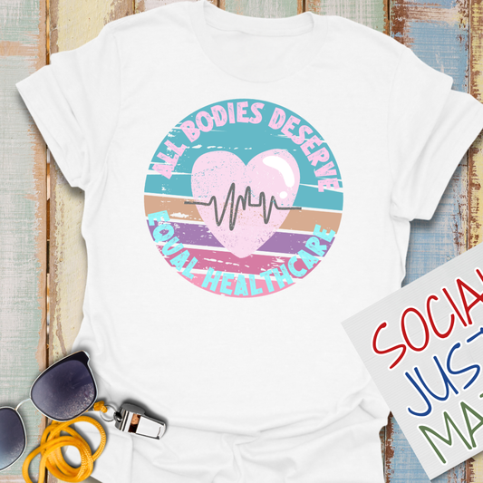 Equal Healthcare - Unisex T-Shirt