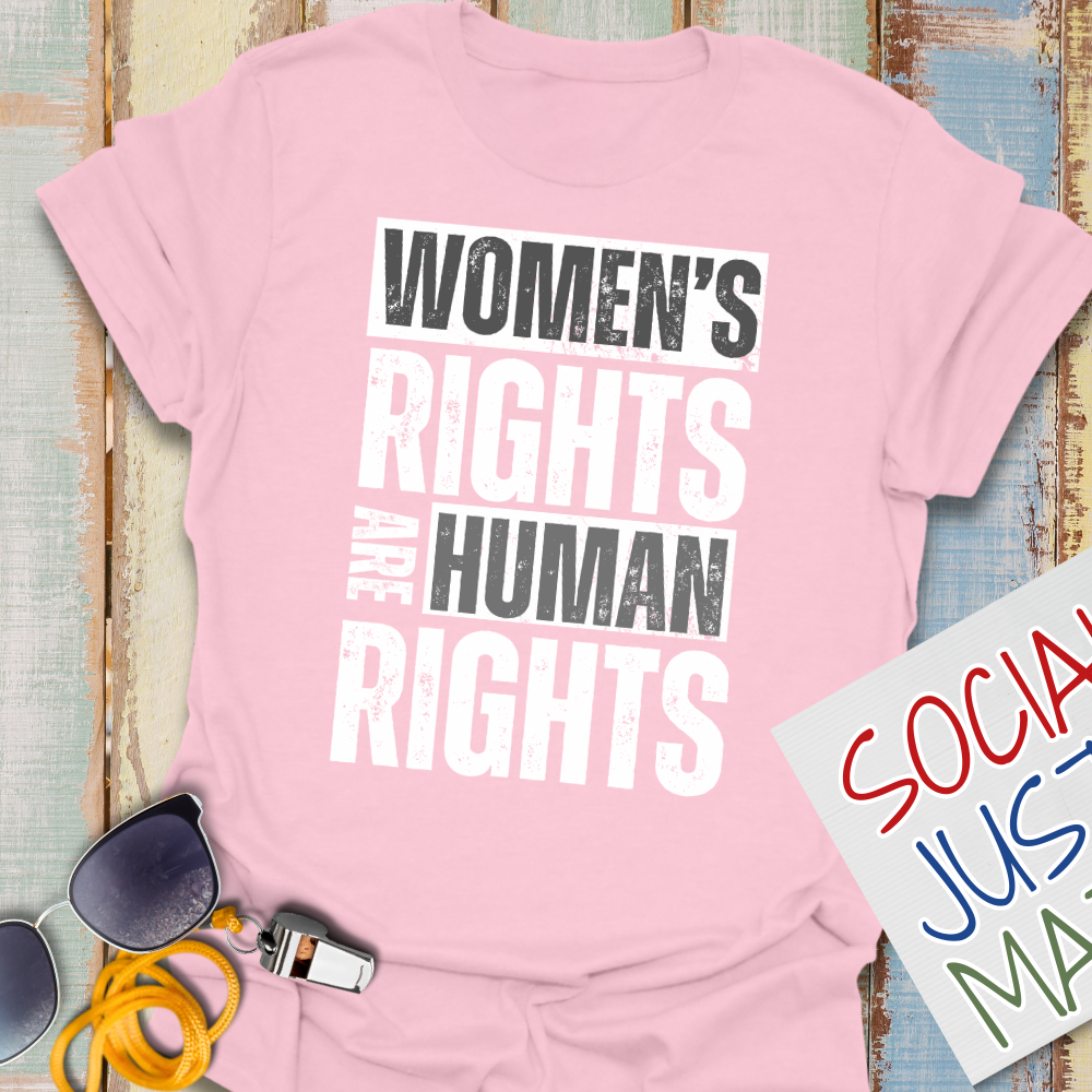 Women's Rights - Unisex T-Shirt
