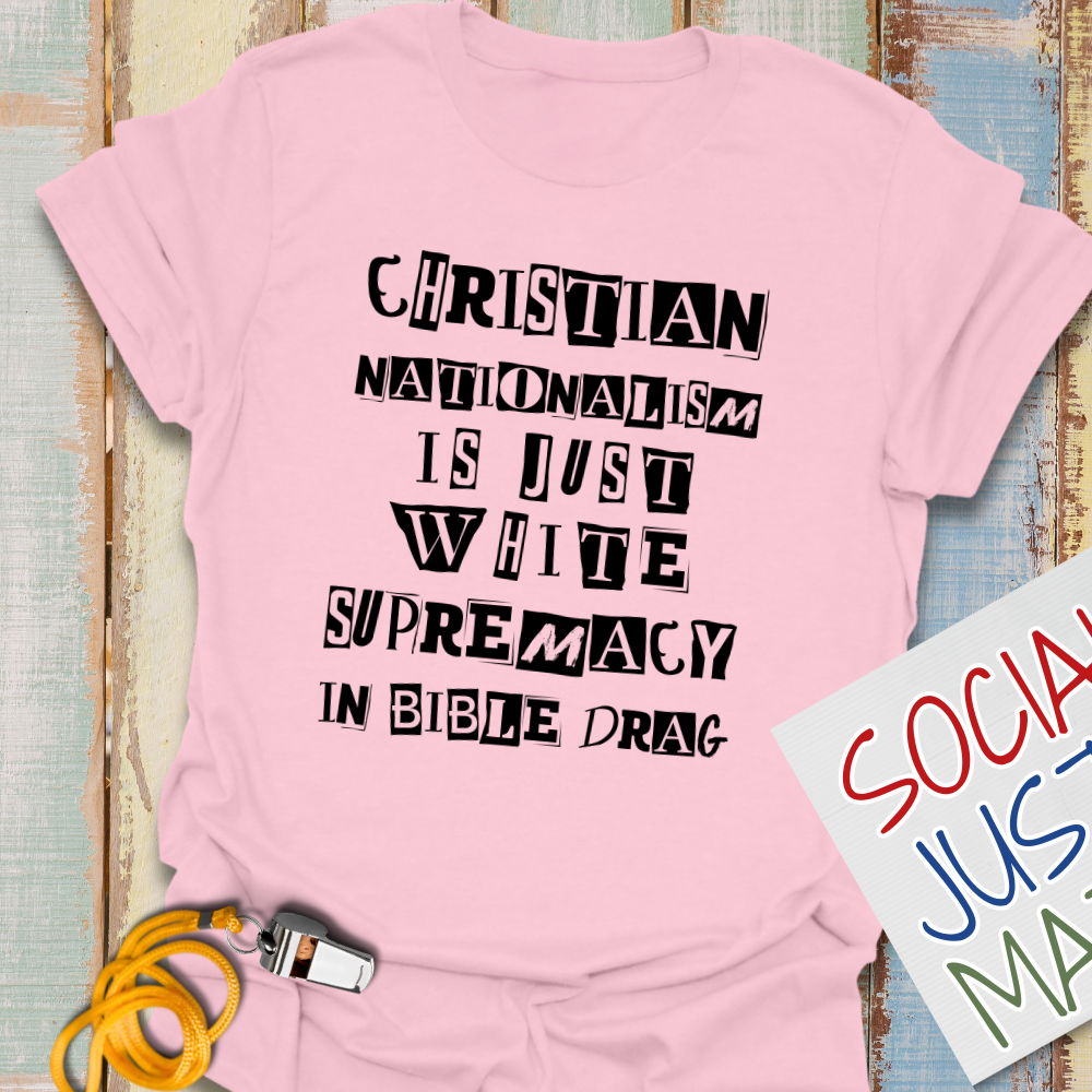 White Supremacy in Bible Drag-Punk Style - Unisex  T-Shirt