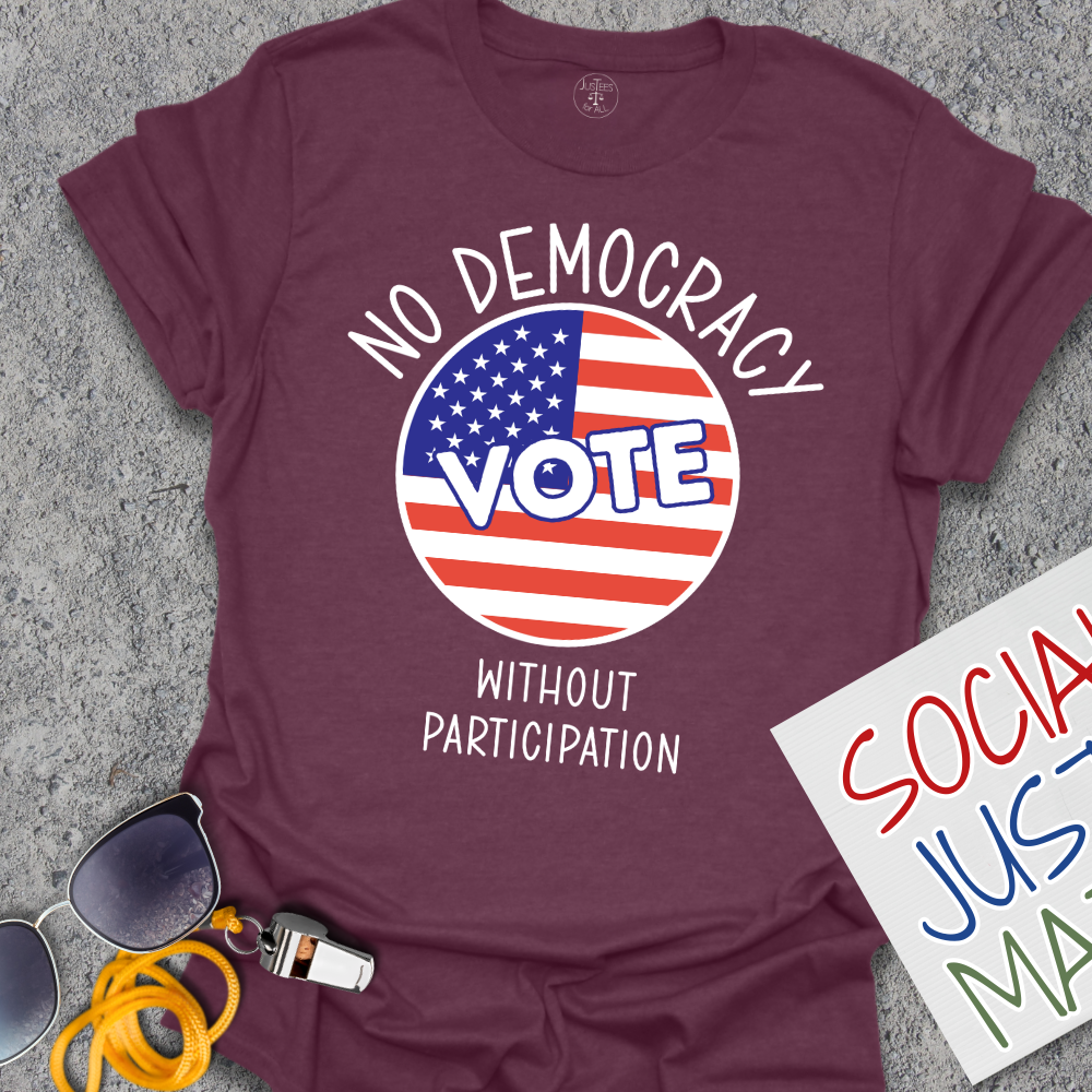 No Democracy without Participation - Unisex T-Shirt