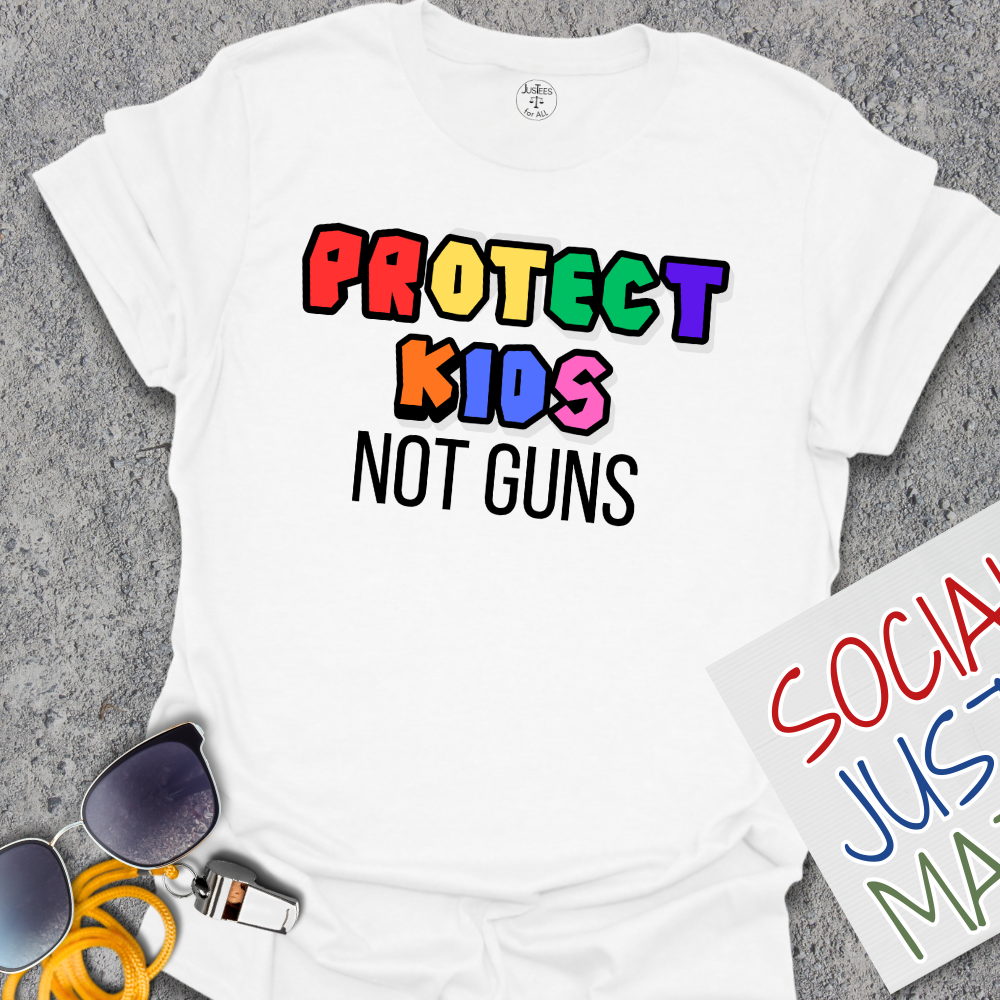 Protect Kids not Guns - Unisex T-Shirt
