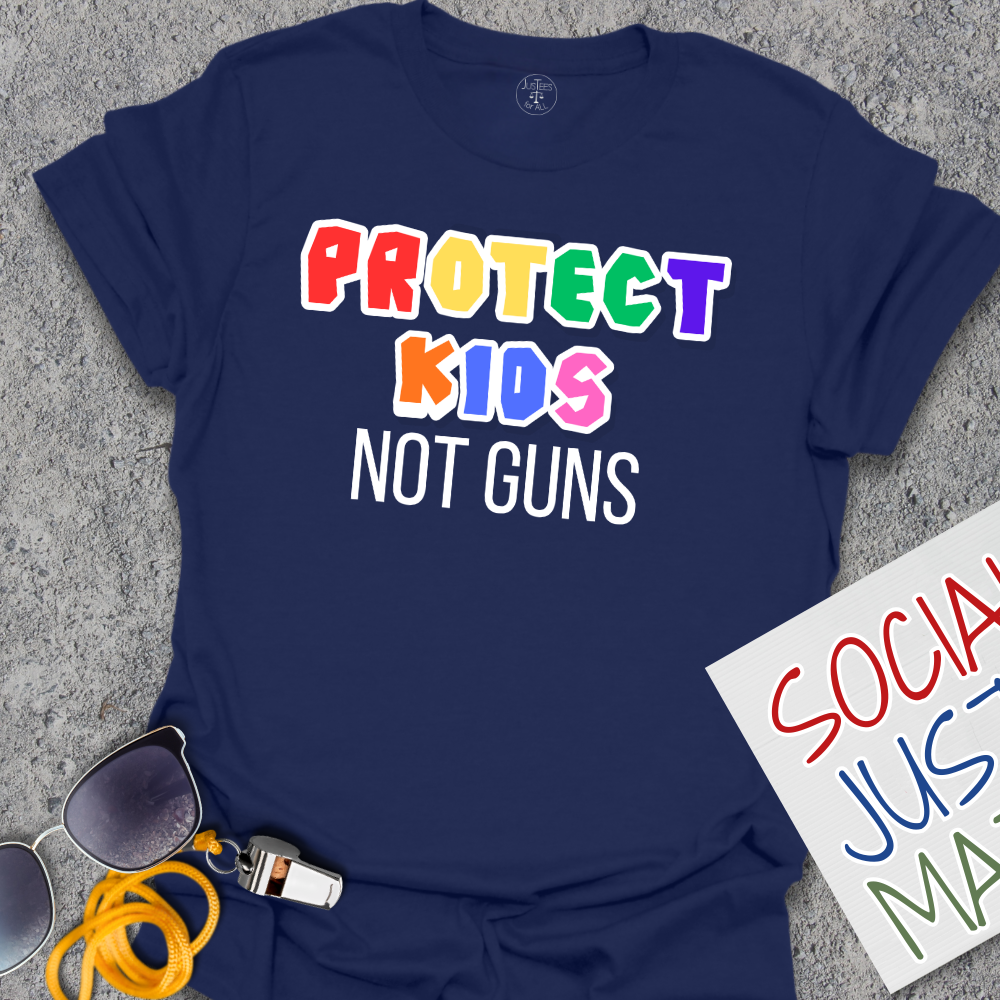 Protect Kids not Guns - Unisex T-Shirt