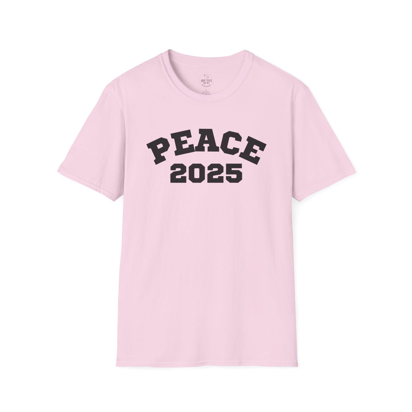 PEACE 2025 Unisex T-Shirt