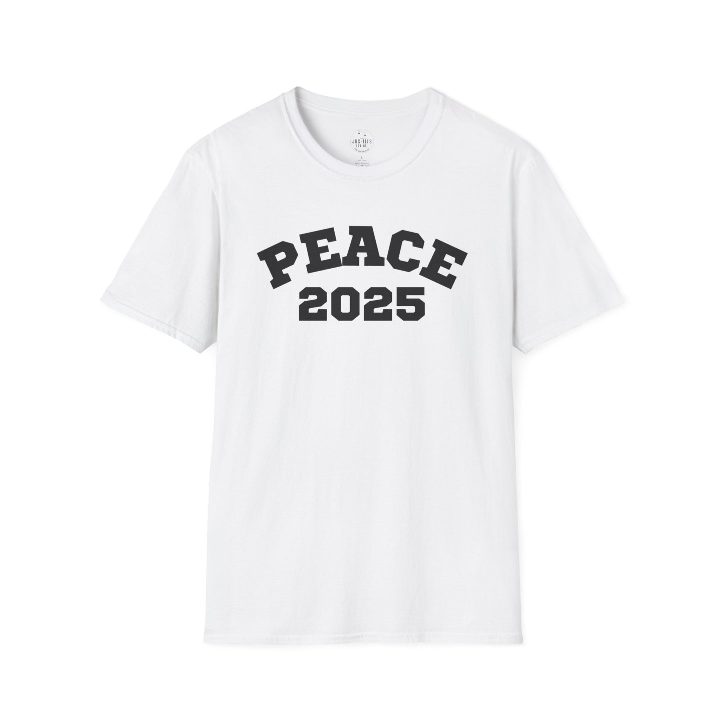 PEACE 2025 Unisex T-Shirt